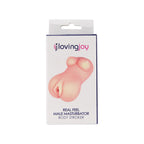 Loving Joy Real Feel Male Masturbator - Body Stroker